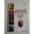   ANECDOTE despre mari personalitati romane  -  D. TELEOR 